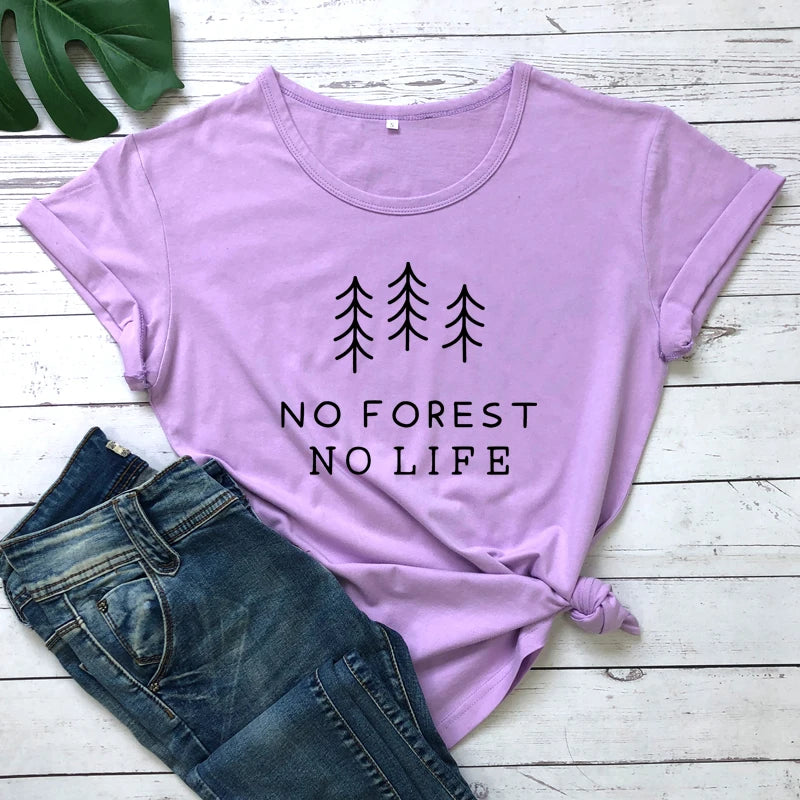 No Forest No Life T-shirt Casual Unisex Short Sleeve Vegan Organic Tshirt High Quality Summer Women Graphic Environment Tee Top
