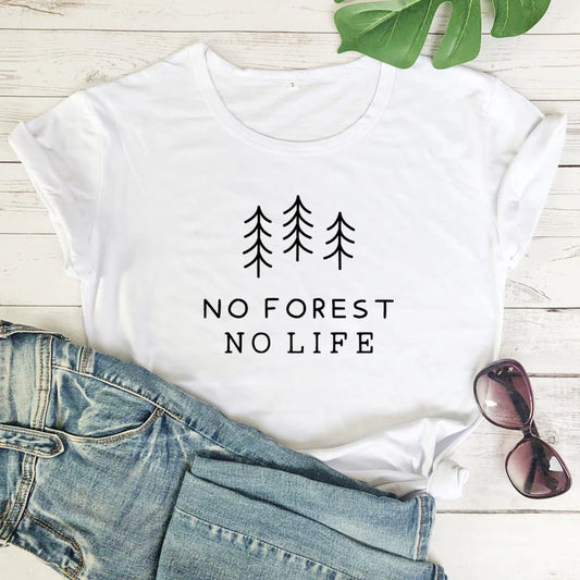 No Forest No Life T-shirt Casual Unisex Short Sleeve Vegan Organic Tshirt High Quality Summer Women Graphic Environment Tee Top