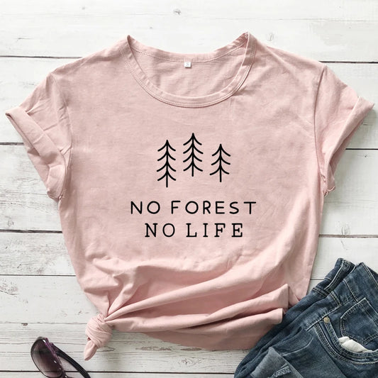 No Forest No Life T-shirt Casual Unisex Short Sleeve Vegan Organic Tshirt High Quality Summer Women Graphic Environment Tee Top