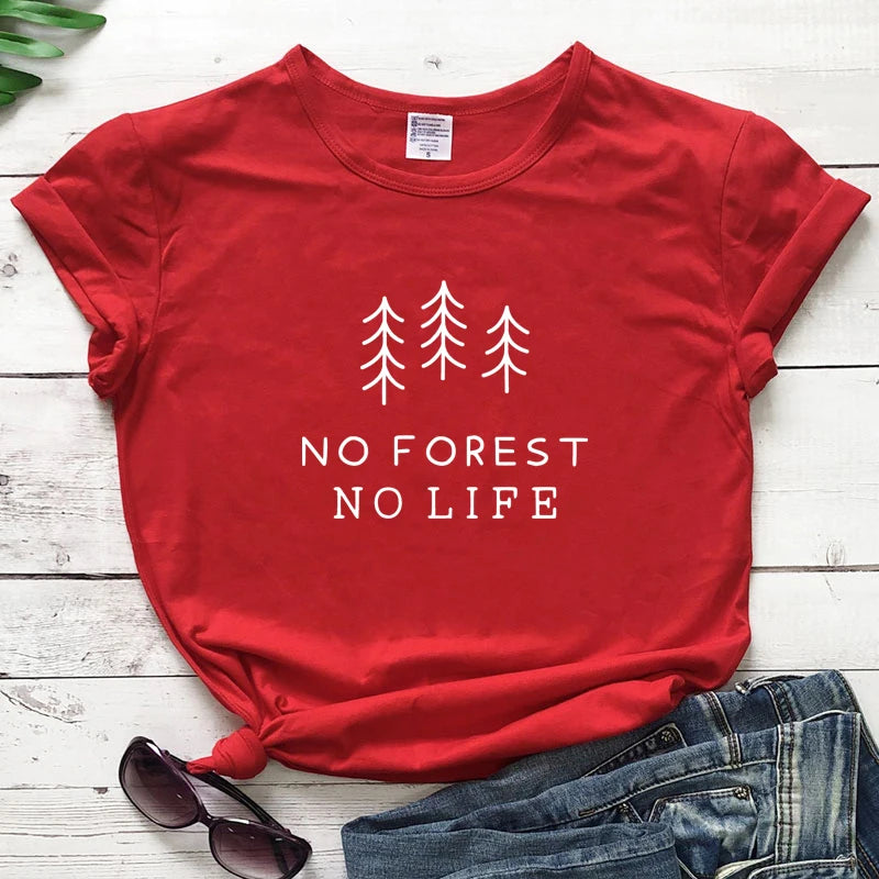 No Forest No Life T-shirt Casual Unisex Short Sleeve Vegan Organic Tshirt High Quality Summer Women Graphic Environment Tee Top